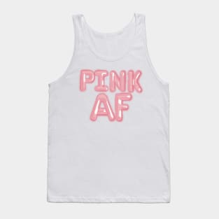 Pink AF Balloon lettering Edit View Tank Top